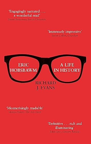 Eric Hobsbawm: A Life in History von Abacus